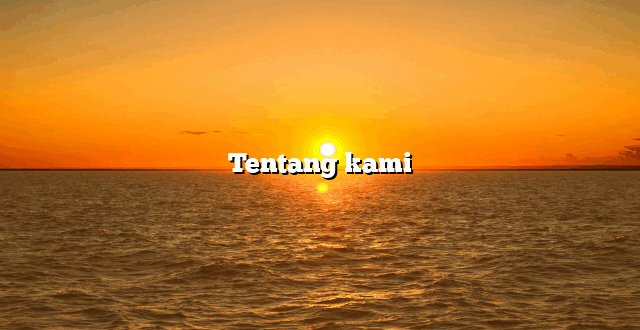 Tentang kami